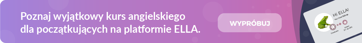 Poznaj wyjątkowy kurs angielskiego dla początkujących na platformie ELLA